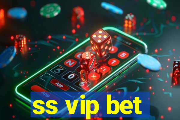 ss vip bet